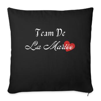 team de la Mariée - Housse de coussin décorative 45 x 45 cm - noir - Devant