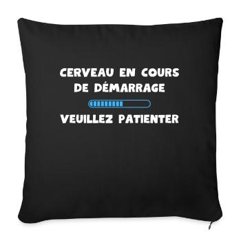 Cerveau en cours de démarrage, veuillez patienter - Housse de coussin décorative 45 x 45 cm - noir - Devant