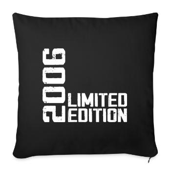 Legendary Since 2006 Birthday Gift 2006 - Sofa pillowcase 17,3'' x 17,3'' (45 x 45 cm) - black - Front