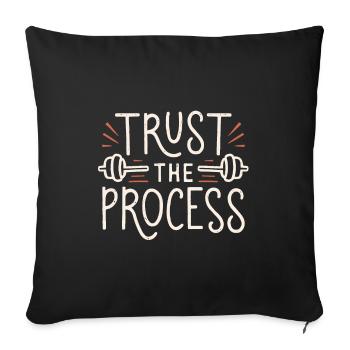 Trust the process gym - Sofa pillowcase 17,3'' x 17,3'' (45 x 45 cm) - black - Front
