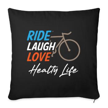 Ride Laugh Love Healty Life - Sofa pillowcase 17,3'' x 17,3'' (45 x 45 cm) - black - Front