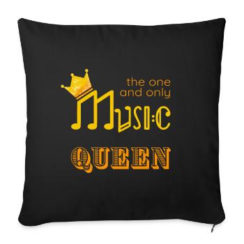 "Music Queen" Musician Music - Sofa pillowcase 17,3'' x 17,3'' (45 x 45 cm) - black - Front
