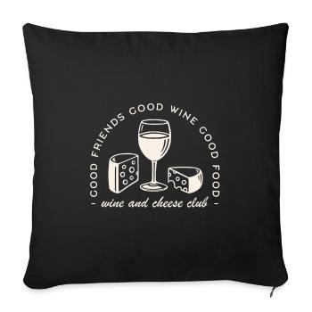 Wine and cheese party night - Sofa pillowcase 17,3'' x 17,3'' (45 x 45 cm) - black - Front