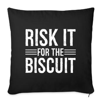 risk it for the biscuit - Sofa pillowcase 17,3'' x 17,3'' (45 x 45 cm) - black - Front
