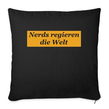 Nerds regieren schwarze Schrift - Sofakissenbezug 45 x 45 cm - Schwarz - Vorne