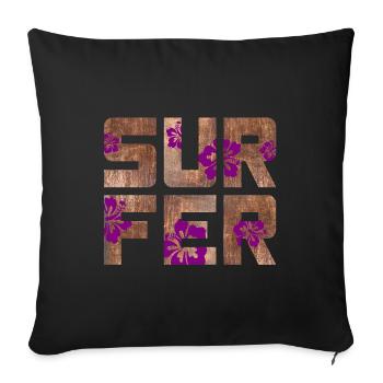 Surfer Hawai Hibiscus Blossom Vacation Water Sports - Sofa pillowcase 17,3'' x 17,3'' (45 x 45 cm) - black - Front