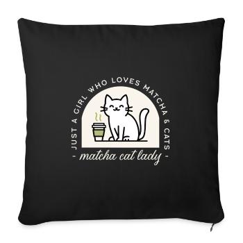 Matcha und Katzen Amateur grüner Tee Humor - Sofakissenbezug 45 x 45 cm - Schwarz - Vorne