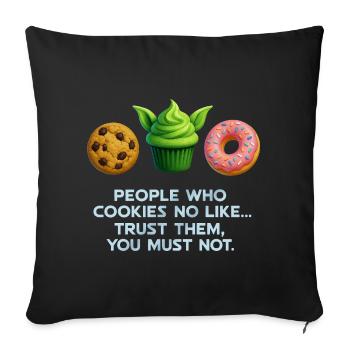 Funny Cookie Donut Muffin Shirt for Sweet Lovers - Sofa pillowcase 17,3'' x 17,3'' (45 x 45 cm) - black - Front