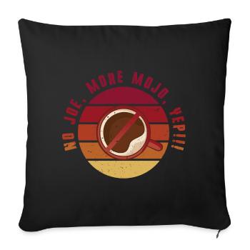 Coffee withdrawal decaffeinated ex-coffee drinker - Sofa pillowcase 17,3'' x 17,3'' (45 x 45 cm) - black - Front