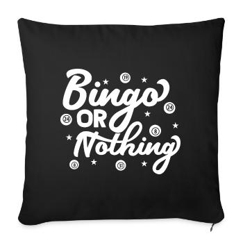 Bingo Player Bingo Or Nothing Bingo - Sofa pillowcase 17,3'' x 17,3'' (45 x 45 cm) - black - Front