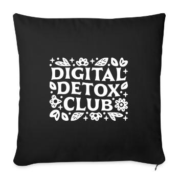 Digital detox club support group funny reminder - Sofa pillowcase 17,3'' x 17,3'' (45 x 45 cm) - black - Front