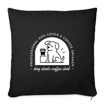 Papa de chien drôle et club d’amateurs de café - Housse de coussin décorative 45 x 45 cm - noir - Devant