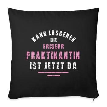 Friseur Praktikantin Danke Praktikum Friseursalon - Sofakissenbezug 45 x 45 cm - Schwarz - Vorne