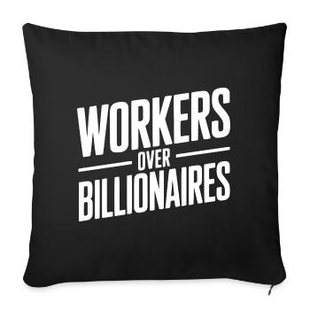 Workers Over Billionaires - Sofa pillowcase 17,3'' x 17,3'' (45 x 45 cm) - black - Front