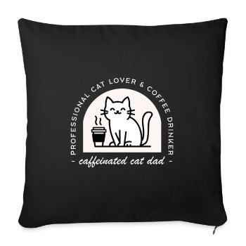 Cat dad funny coffee lover - Sofa pillowcase 17,3'' x 17,3'' (45 x 45 cm) - black - Front