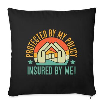 Insurance Agent Protected By My Policy Funny - Sofa pillowcase 17,3'' x 17,3'' (45 x 45 cm) - black - Front