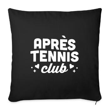 Apres tennis club after party - Sofa pillowcase 17,3'' x 17,3'' (45 x 45 cm) - black - Front