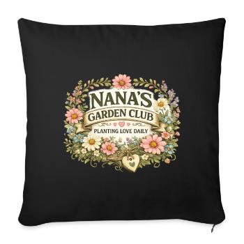 Nana Garden Club Flower Wreath Gifts Garden Grandma - Sofa pillowcase 17,3'' x 17,3'' (45 x 45 cm) - black - Front