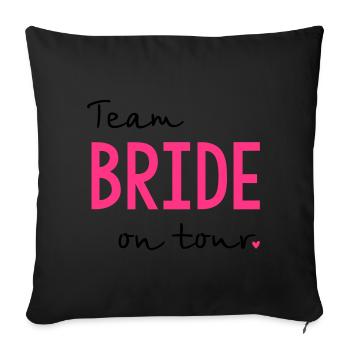Team Bride on Tour Junggesellinnenabschied - Sofakissenbezug 45 x 45 cm - Schwarz - Vorne