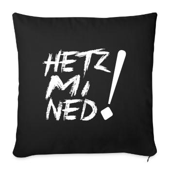 HETZ MI NED! - Sofakissenbezug 45 x 45 cm - Schwarz - Vorne