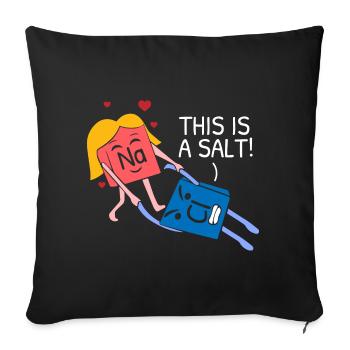 Chemistry Chemist Chemistry teacher saying science - Sofa pillowcase 17,3'' x 17,3'' (45 x 45 cm) - black - Front