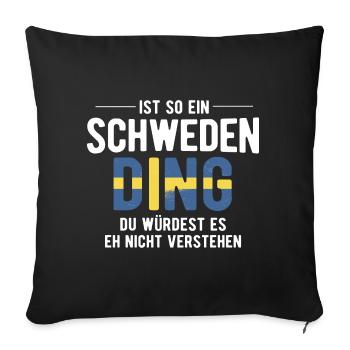 Ist So Ein Schweden Ding Schweden - Sofakissenbezug 45 x 45 cm - Schwarz - Vorne
