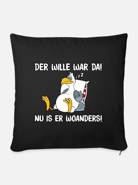 Der Wille war da - Sofakissenbezug 45 x 45 cm - Schwarz