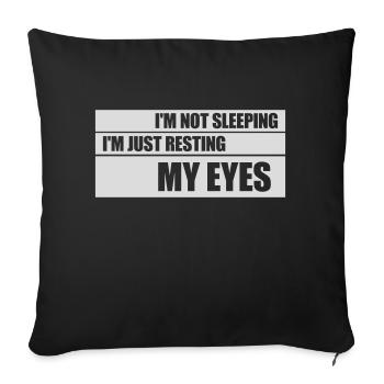 im not sleeping Quote - Sofa pillowcase 17,3'' x 17,3'' (45 x 45 cm) - black - Front