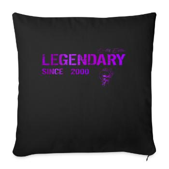 Legendary since 2000 Geschenk - Sofakissenbezug 45 x 45 cm - Schwarz - Vorne