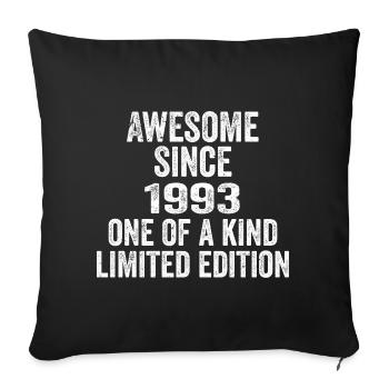 Awesome Since 1993 One Of A Kind 1993 Gift - Sofa pillowcase 17,3'' x 17,3'' (45 x 45 cm) - black - Front