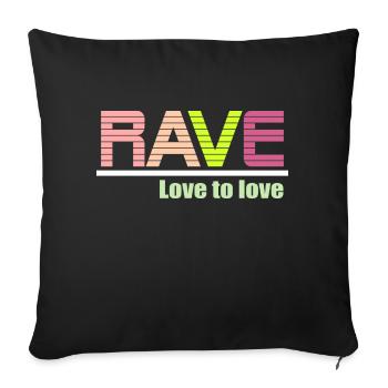 Rave amour à aimer - Housse de coussin décorative 45 x 45 cm - noir - Devant