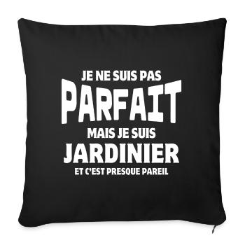 jardiner, jardinier, jardinage, super jardinier - Housse de coussin décorative 45 x 45 cm - noir - Devant