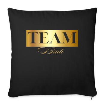 Team Bride Gold - Team Bride - Sofa pillowcase 17,3'' x 17,3'' (45 x 45 cm) - black - Front