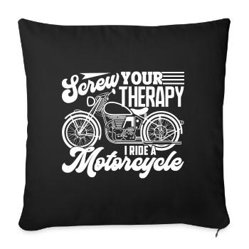Motorcycle I Ride A Motorcycles - Sofa pillowcase 17,3'' x 17,3'' (45 x 45 cm) - black - Front