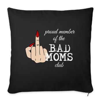 Proud Member of the Bad Moms Club Middle Finger - Sofa pillowcase 17,3'' x 17,3'' (45 x 45 cm) - black - Front