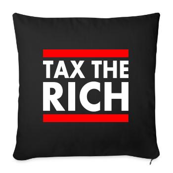 Tax the rich - Housse de coussin décorative 45 x 45 cm - noir - Devant