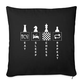 Funny Chess Quote Eat Sleep Repeat - Sofa pillowcase 17,3'' x 17,3'' (45 x 45 cm) - black - Front