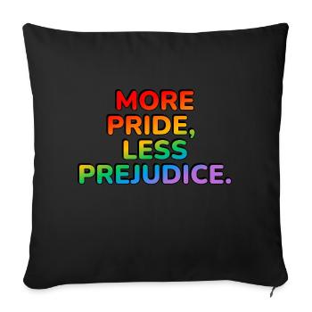 More Pride Less Prejudice - LGBT pride month - Sofa pillowcase 17,3'' x 17,3'' (45 x 45 cm) - black - Front