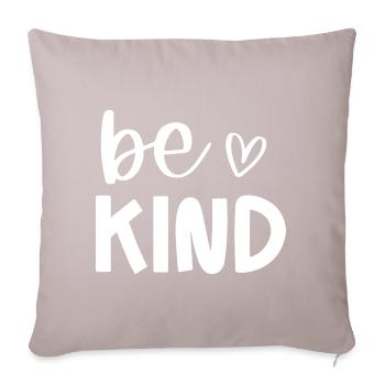 Be Kind Conception de message positif - Housse de coussin décorative 45 x 45 cm - taupe clair - Devant