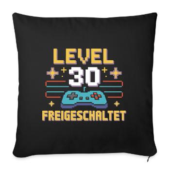 Level 30 Freigeschaltet - Sofakissenbezug 45 x 45 cm - Schwarz - Vorne