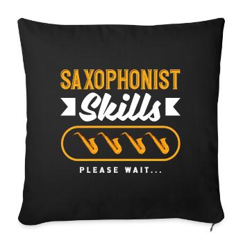 Saxophonist Skills Loading Funny Saxophone - Sofa pillowcase 17,3'' x 17,3'' (45 x 45 cm) - black - Front