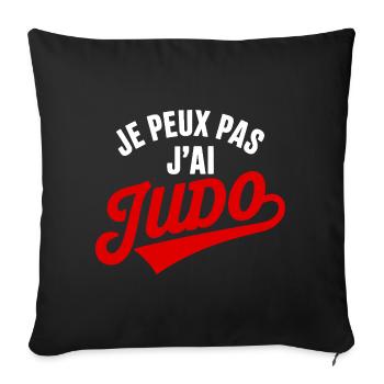 Ich kann nicht, ich habe Judo, Humor, Judoka. - Sofakissenbezug 45 x 45 cm - Schwarz - Vorne