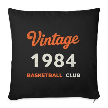 Vintage 1984 – Basketball Club Retro Birth Year - Sofa pillowcase 17,3'' x 17,3'' (45 x 45 cm) - black - Front