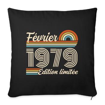 Nées en Février 1979 | 47ème Anniversaire - Housse de coussin décorative 45 x 45 cm - noir - Devant