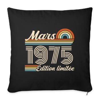 51e Cadeau d’anniversaire - Né en mars 1975 - Housse de coussin décorative 45 x 45 cm - noir - Devant