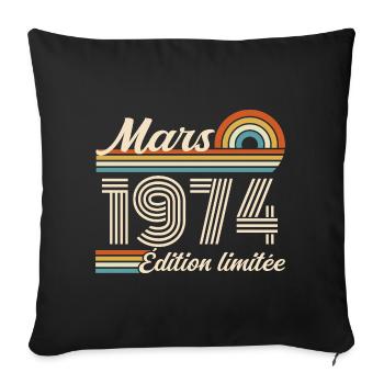 52. Geburtstagsgeschenk – Geboren im März 1974 - Sofakissenbezug 45 x 45 cm - Schwarz - Vorne