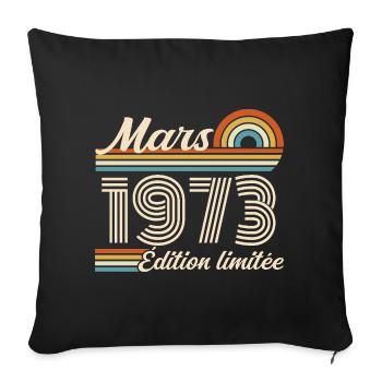53e Cadeau d’anniversaire - Né en mars 1973 - Housse de coussin décorative 45 x 45 cm - noir - Devant