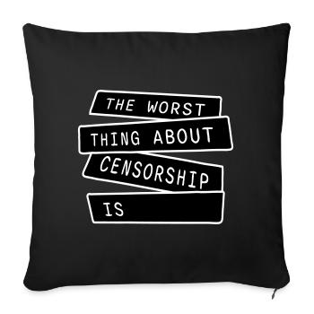 Le pire dans la censure, c’est l’ironie amusante - Housse de coussin décorative 45 x 45 cm - noir - Devant