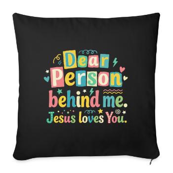 Jesus loves you positive message - Sofa pillowcase 17,3'' x 17,3'' (45 x 45 cm) - black - Front