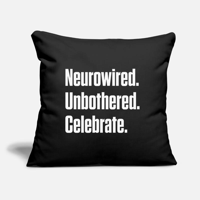 Neurocâblé. Imperturbable. Fêter ça. ND Pride Housse de coussin décorative 45 x 45 cm